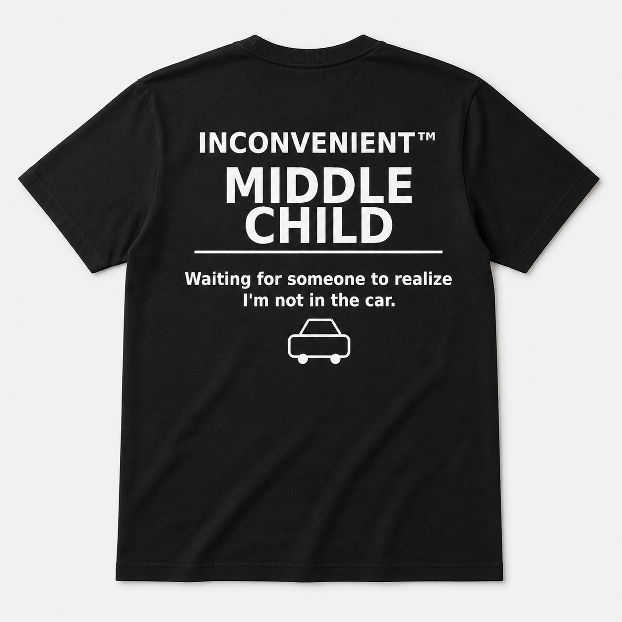 Inconvenient Middle Child Tee back design