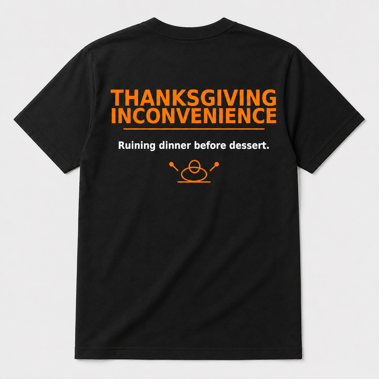 Thanksgiving Inconvenience Tee back design