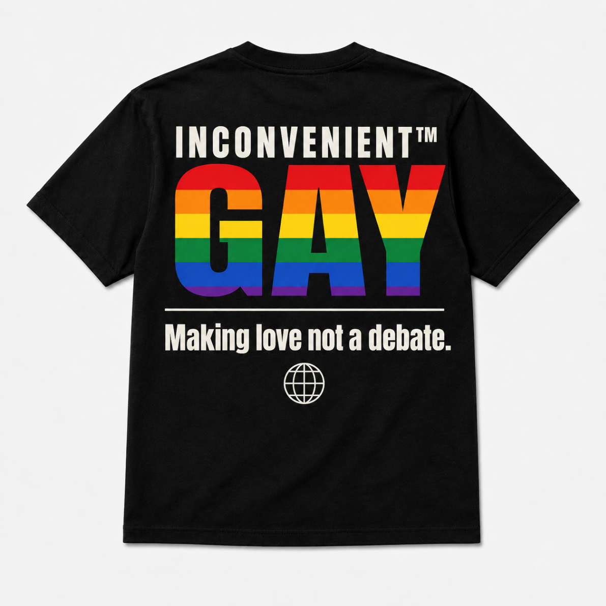 Inconvenient Gay Tee back design