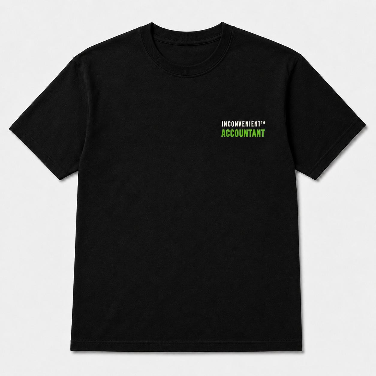 Inconvenient Accountant Tee front design