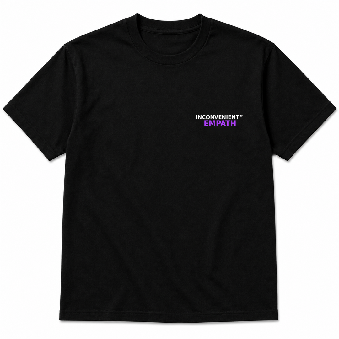 Inconvenient Empath Tee front design