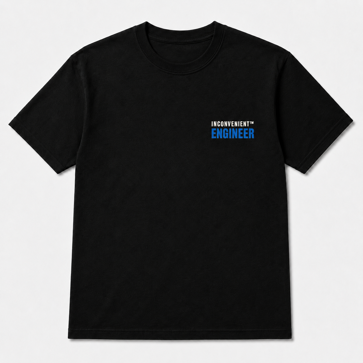 Inconvenient Engineer Tee front design