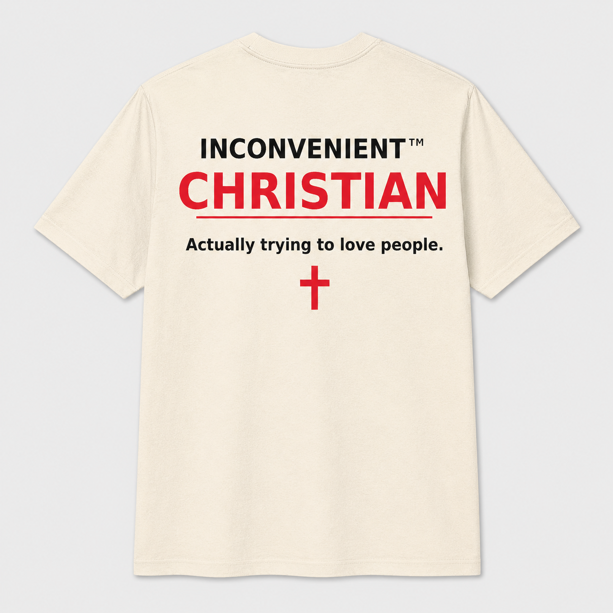 Inconvenient Christian Tee back design