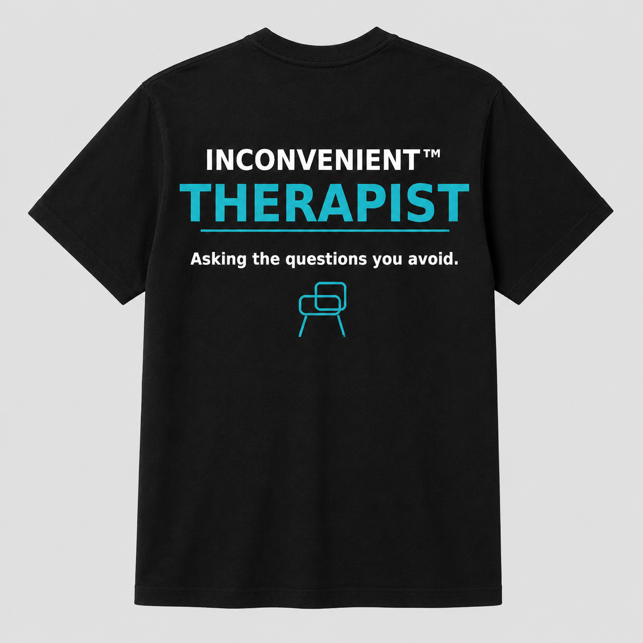 Inconvenient Therapist Tee back design